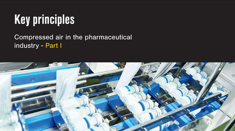 KAESER Compressors Whitepaper: Compressed in the pharmaceutical industry part 1